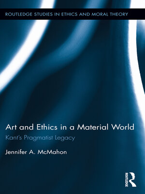 cover image of Art and Ethics in a Material World